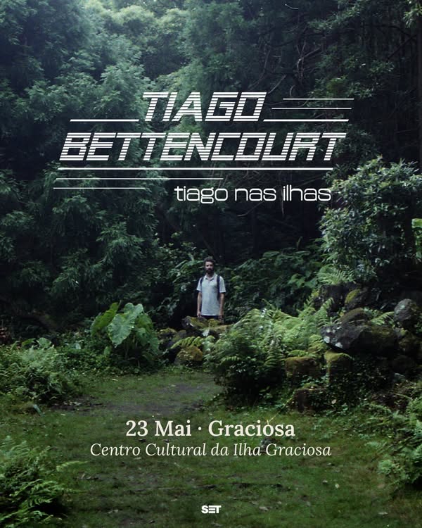 CENTRO CULTURAL DA ILHA GRACIOSA | Concerto Tiago Bettencourt